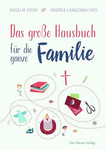 Das große Hausbuch für die ganz Familie von Vier Tuerme GmbH